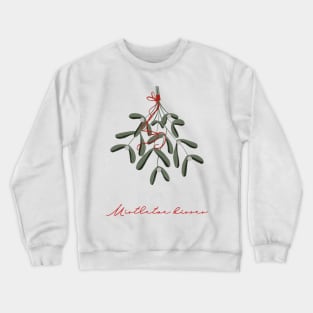 Christmas kisses, mistletoe, Crewneck Sweatshirt